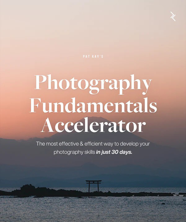 20250524123512-6831bd00d262c.jpg 网红摄影师Pat Kay – 30天摄影基础知识加速器教程-30节课-中英字幕